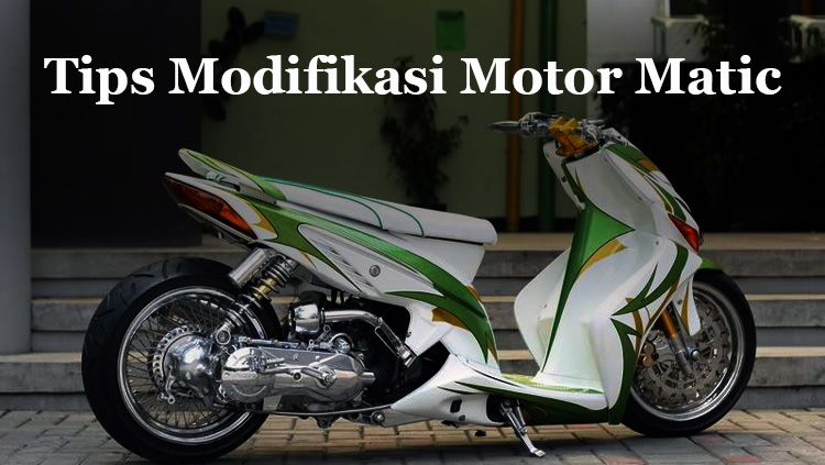 tips modifikasi motor matic